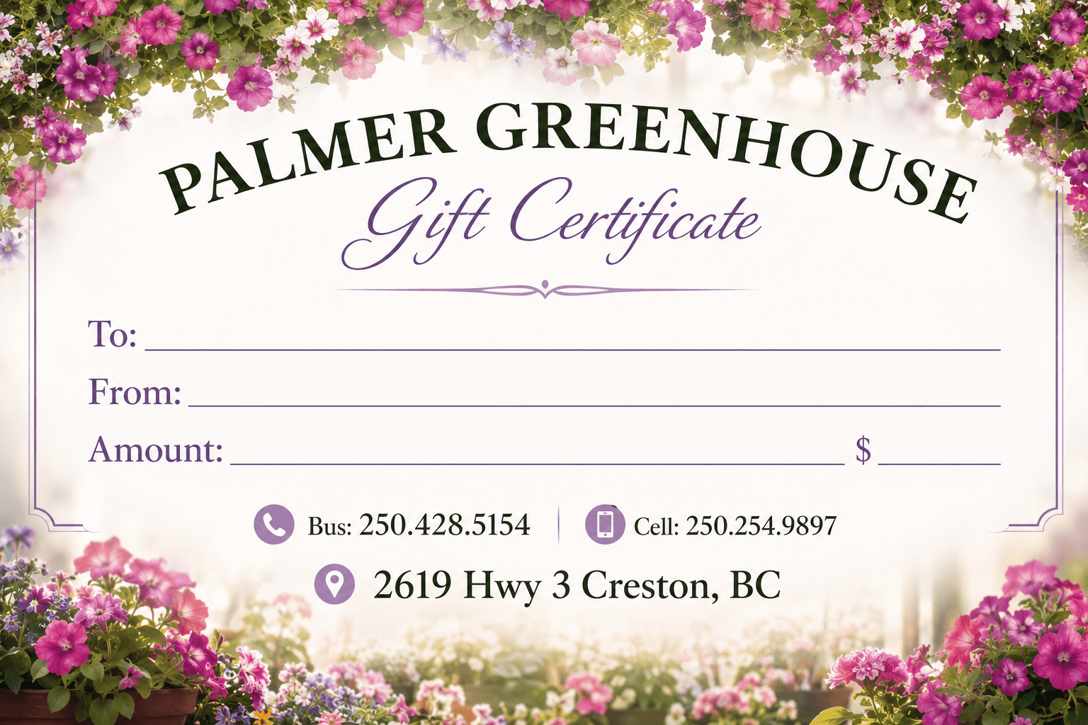 Palmer Greenhouse gift certificate bordered with pink and purple petunias, with lines for To, From, and Amount